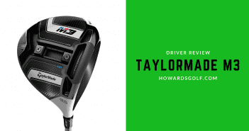 Feature image of the Howard's Golf TaylorMade M3 Driver review