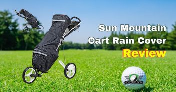 Sun Mountain Golf Push Cart Rain Cover Review Feature Image