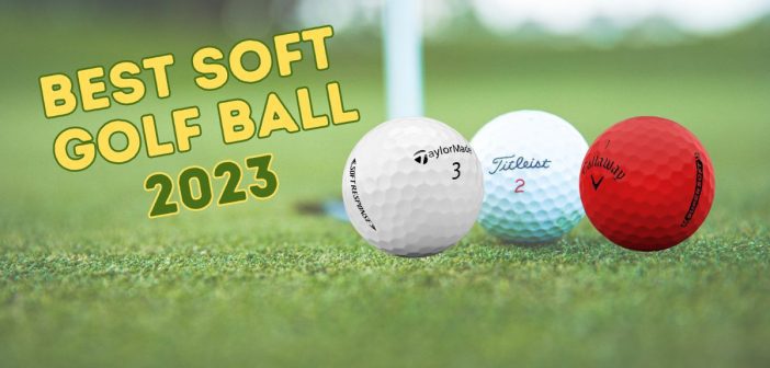 Best Soft Golf Balls Feature Image
