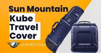 Sun Mountain Kube Travel Cover: Ultimate Protection for Golfers on the Go Sun Mountain Kube Travel Cover Feature Image