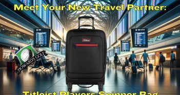 Titleist Players Spinner Bag Review: Is This the Ultimate Travel Companion? Titleist Players Spinner Carry On Luggage Bag Feature Image