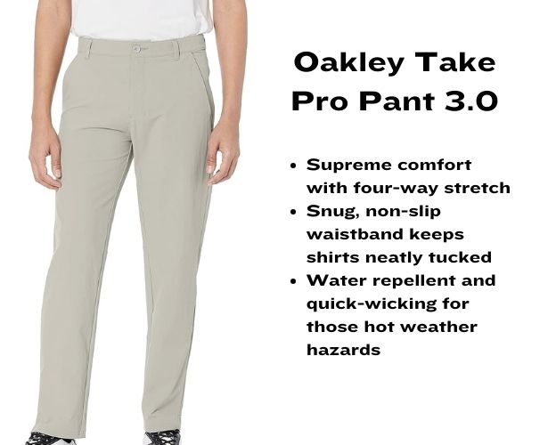 Best Golf Pants: Swing into Style with These Top Picks! 5 Oakley Take Pro Pant 3.0 with bullet points