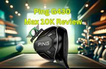 Ping G430 Max 10K Review Feature Photo